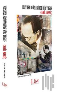 Kuyusu Gözlerinde Bir Yusuf Cemil Meriç