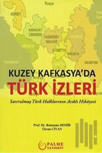 Kuzey Kafkasya'da Türk İzleri