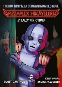 Lally'nin Oyunu - Freddy'nin Pizza Dükkanı'nda Geç Gece - Pizzaplex Hikayeleri 1