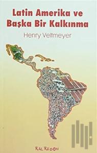 Latin Amerika ve Başka Bir Kalkınma