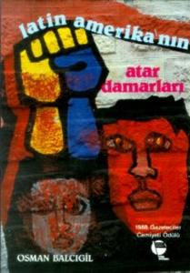 Latin Amerika'nın Atar Damarları