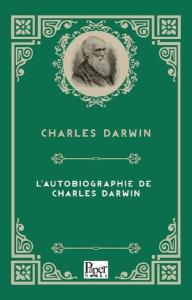 L'autobiographie De Charles Darwin