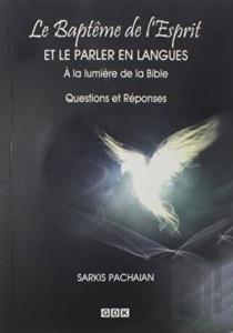 Le Bapteme de l'Esprit - Et Le Parler En Lamgues
