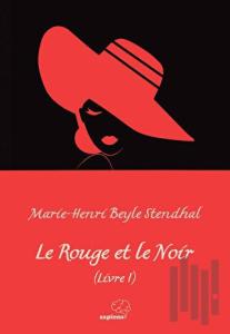 Le Rouge et le Noir (Livre I)