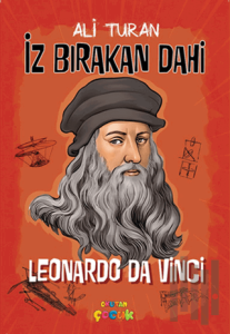 İz Bırakan Dahi Leonardo Da Vinci