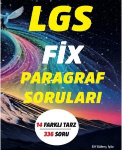 LGS FİX Paragraf Soruları - 14 Farklı Tarz 336 Soru