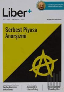 Liber+ İki Aylık Liberal Kültür Dergisi Sayı: 1 Ocak - Şubat 2015