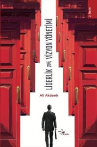 Liderlik ve Vizyon Yönetimi