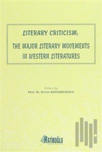 Literary Criticism: The Major Literary Movements in Western Literatures