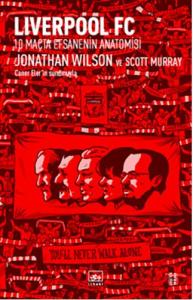 Liverpol FC - 10 Maçta Efsanenin Anatomisi