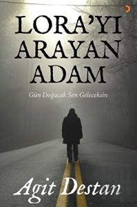 Lorayı Arayan Adam