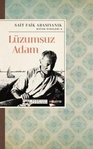 Lüzumsuz Adam - Türk Edebiyatı Klasikleri