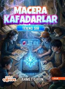 Macera Kafadarlar - Tekno Sır