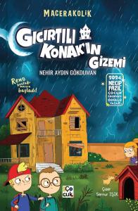 Macerakolik- Gıcırtılı Konak'ın Gizemi