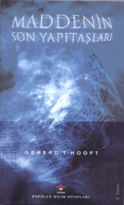 Maddenin Son Yapıtaşları