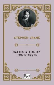 Maggie A Girl Of The Streets
