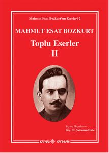 Mahmut Esat Bozkurt Toplu Eserler - 2 (Ciltli)