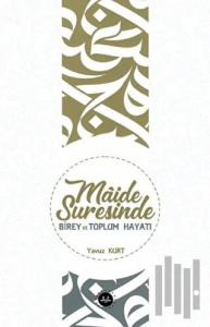 Maide Suresinde Birey ve Toplum Hayatı