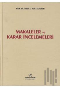 Makaleler ve Karar İncelemeleri (Ciltli)