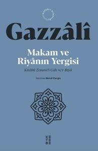 Makam ve Riyanın Yergisi - Kitabü Zemmi'l Cah Ve'r Riya
