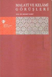 Malati ve Kelami Görüşleri