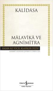 Malavika ve Agnimitra  - Hasan Ali Yücel Klasikleri