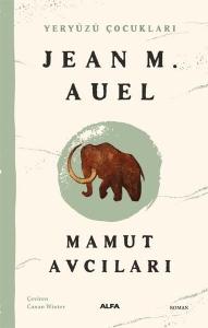 Mamut Avcıları - Yeryüzü Çocukları 3