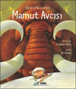 Mamut Avcısı (Ciltli)