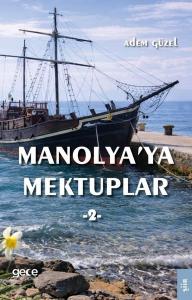 Manolya'ya Mektuplar 2