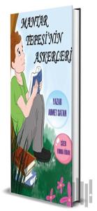 Mantar Tepesinin Askerleri