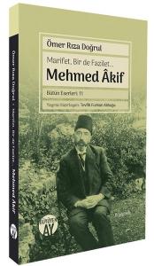 Marifet Bir de Fazilet Mehmed Akif