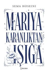 Mariya Karanlıktan Işığa