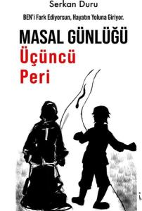 Masal Günlüğü Üçüncü Peri