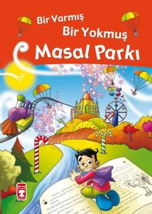 Masal Parkı - Bir Varmış Bir Yokmuş - Fleksi Kapak (Ciltli)