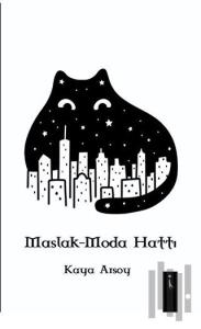 Maslak - Moda Hattı