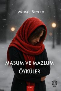Masum ve Mazlum Öyküler