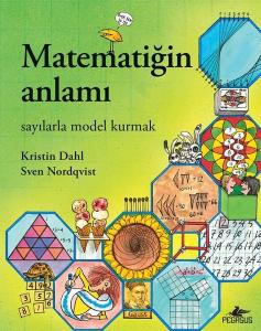 Matematiğin Anlamı-Sayılarla Model Kurmak