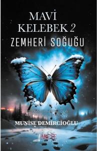 Mavi Kelebek 2 - Zemheri Soğuğu
