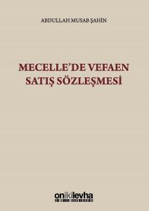Mecelle'de Vefaen Satış Sözleşmesi
