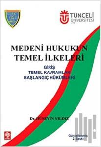 Medeni Hukukun Temel İlkeleri