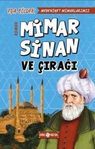 Medeniyet Mimarlarımız 2-Mimar Sinan ve Çırağı