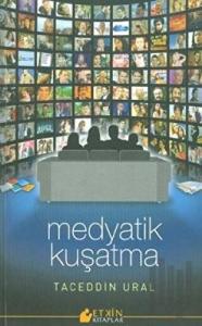 Medyatik Kuşatma