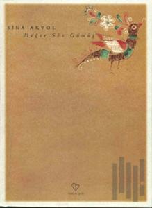 Meğer Söz Gümüş