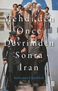 Mehdi'den Önce Devrimden Sonra İran
