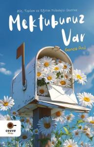 Mektubunuz Var - Aile Toplum ve Eğitim Psikolojisi Üzerine