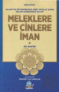 Meleklere ve Cinlere İman