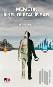 Memetik İlkel Dijital İnsan