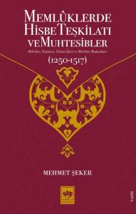 Memlûklerde Hisbe Teşkilatı ve Muhtesibler
