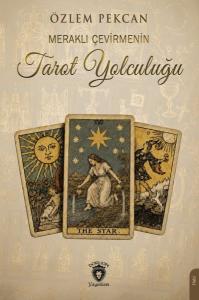 Meraklı Çevirmenin Tarot Yolculuğu