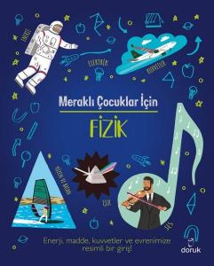 Meraklı Çocuklar İçin Fizik (Ciltli)